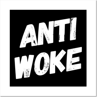 Anti woke Posters and Art